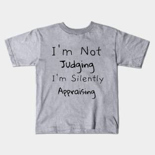 Funny judgmental silent appraisal Kids T-Shirt